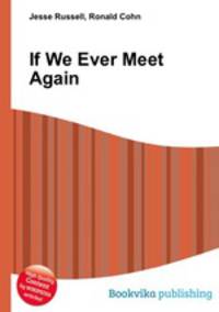 If We Ever Meet Again