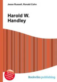 Harold W. Handley