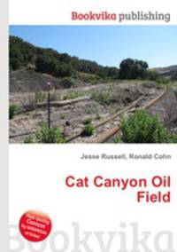 Cat Canyon Oil Field