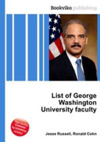 List of George Washington University faculty
