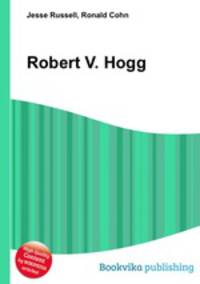 Robert V. Hogg