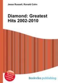 Diamond: Greatest Hits 2002-2010