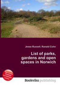 List of parks, gardens and open spaces in Norwich