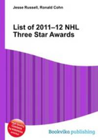 List of 2011–12 NHL Three Star Awards
