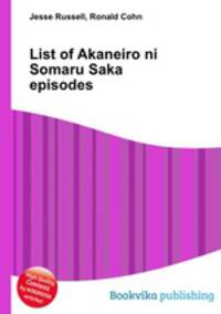 List of Akaneiro ni Somaru Saka episodes