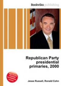 Republican Party presidential primaries, 2000
