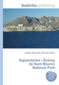 Aiguestortes i Estany de Sant Maurici National Park