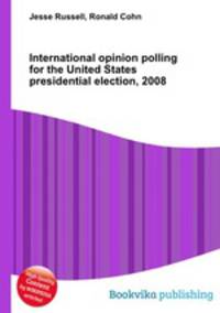 International opinion polling for the United States presidential election, 2008