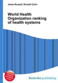 World Health Organization ranking of health systems