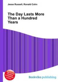 The Day Lasts More Than a Hundred Years