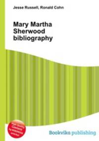 Mary Martha Sherwood bibliography