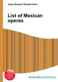 List of Mexican operas