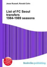 List of FC Seoul transfers 1984-1989 seasons
