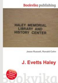 J. Evetts Haley