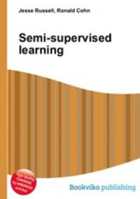 Semi-supervised learning