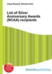 List of Silver Anniversary Awards (NCAA) recipients