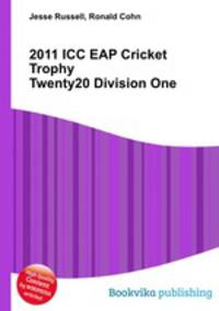 2011 ICC EAP Cricket Trophy Twenty20 Division One
