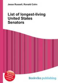 List of longest-living United States Senators