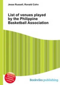 List of venues played by the Philippine Basketball Association