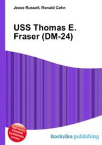 USS Thomas E. Fraser (DM-24)