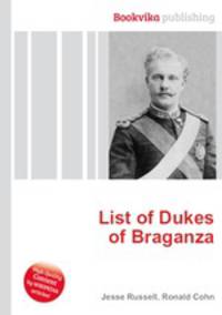 List of Dukes of Braganza