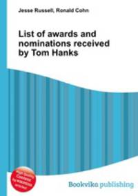List of awards and nominations received by Tom Hanks