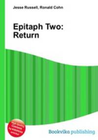Epitaph Two: Return