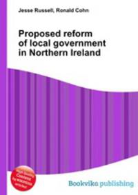 Proposed reform of local government in Northern Ireland