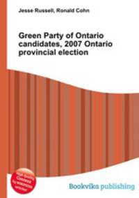 Green Party of Ontario candidates, 2007 Ontario provincial election