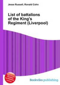 List of battalions of the King