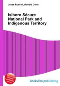 Isiboro Secure National Park and Indigenous Territory