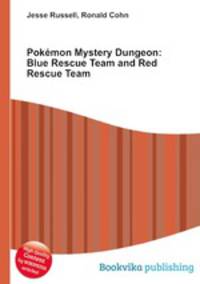 Pokemon Mystery Dungeon: Blue Rescue Team and Red Rescue Team