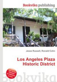 Los Angeles Plaza Historic District