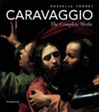 Caravaggio: The Complete Works