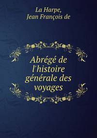 Abrege de l'histoire generale des voyages