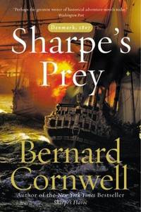Sharpe's Prey: The Expedition to Denmark, 1807