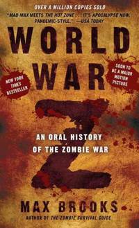 World War Z: An Oral History of the Zombie War