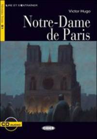 Lire et s’entrainer. Notre-Dame de Paris + CD
