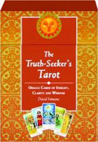 The Truth-Seeker's Tarot: Oracle Cards of Insight, Clarity, and Wisdom [With Book]