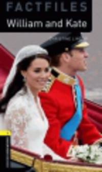 Oxford Bookworms Library 1. William and Kate