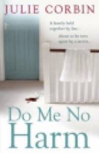 Do Me No Harm