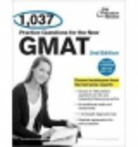 1,037 Practice Questions for the New GMAT