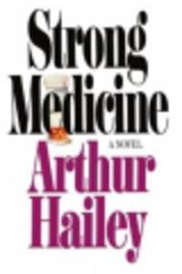 Strong medicine