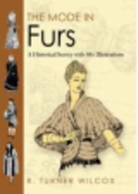 The mode in furs. A historical survey with 680 illustrations