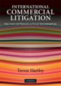 International Commercial Litigation. Text, Cases and Materials on Private International Law