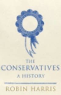 The Conservatives. A History