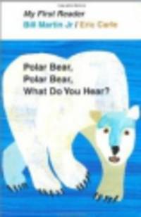 Polar Bear, Polar Bear, What Do You Hear?