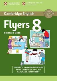 Cambridge English Young Learners. Flyers 8. Student's Book