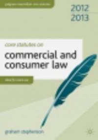Core Statutes on Commercial and Consumer Law 2012-13