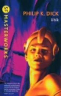 Masterworks. Ubik